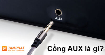Cổng Aux Là Gì