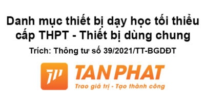 Danh MỤc thiẾt BỊ DẠy HỌc TỐi ThiỂu CẤp Trung HỌc PhỔ ThÔng ThiẾt BỊ DÙng Chung