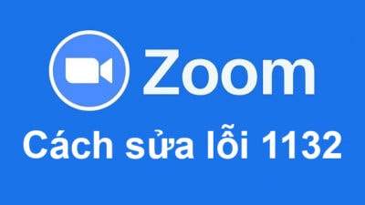 Cách Sửa Lỗi 1132 Trên Zoom