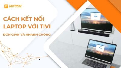 cach-ket-noi-laptop-voi-tivi (14)