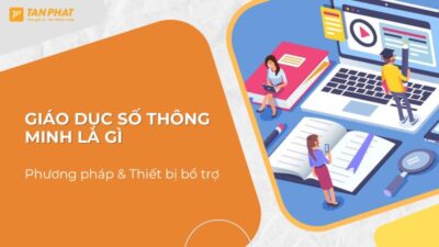 giao-duc-so-thong-minh-la-gi (6)