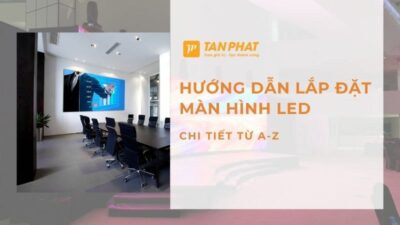 huong-dan-lap-dat-man-hinh-led (5)