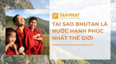 tai-sao-bhutan-la-nuoc-hanh-phuc-nhat-the-gioi