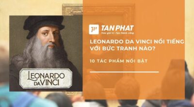 leonardo-da-vinci-noi-tieng-voi-buc-tranh-nao (2)