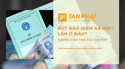 rut-bao-hiem-xa-hoi-1-lan-o-dau