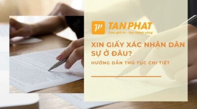 xin-giay-xac-nhan-dan-su-o-dau