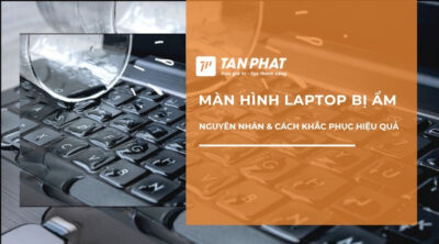 man-hinh-laptop-bi-am