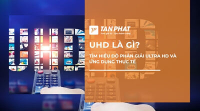 uhd-la-gi